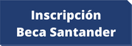 Inscripción Beca Santander Erasmus